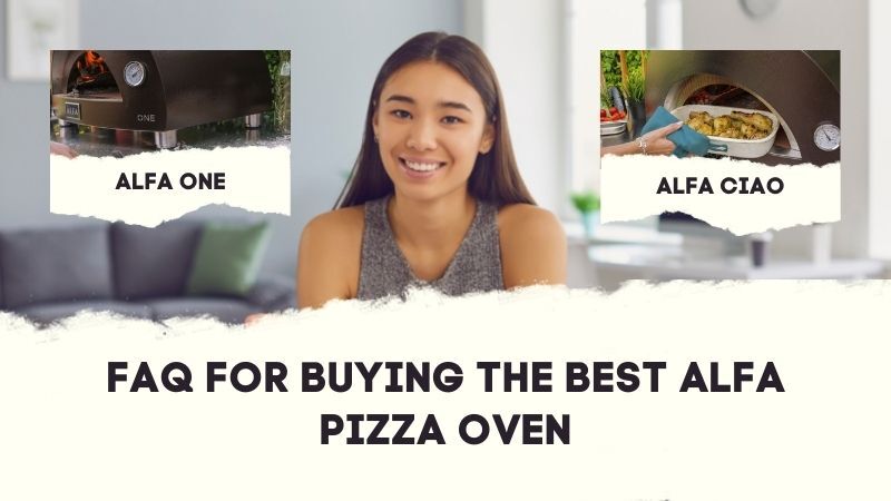 Best Alfa Pizza Ovens FAQ