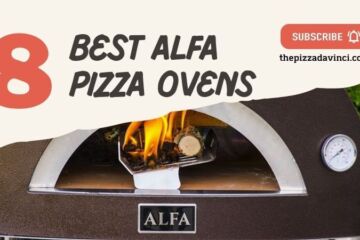 Top 8 Best Alfa Pizza Ovens – Tips And Buying Guide