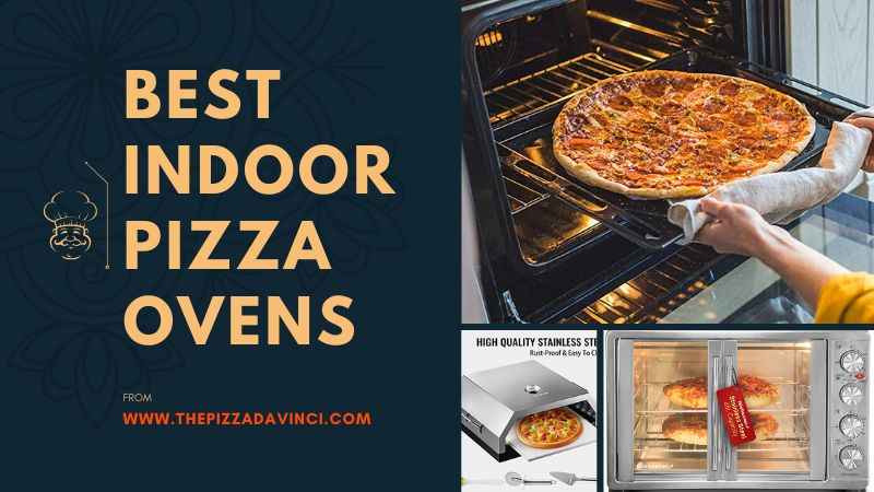 Best Indoor Pizza Ovens Featured Image