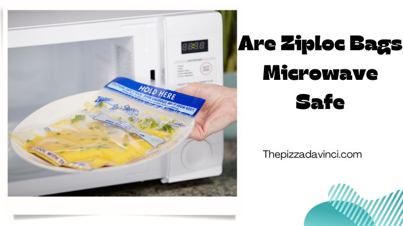 Are Ziploc Bags Microwave Safe Featured Image